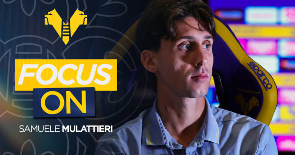 Focus On | Samuele Mulattieri | Offizielle Website von Hellas Verona